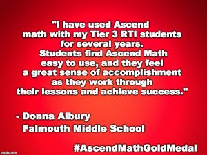 Falmouth Middle School has been awarded an Ascend Math Gold Medal for 2018! #AscendMathGoldMedal