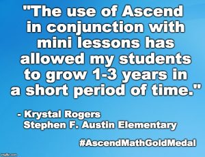 Stephen F. Austin Elementary has been awarded an Ascend Math Gold Medal for 2018! #AscendMathGoldMedal