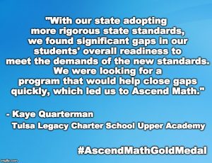 Tulsa Legacy Charter School Upper Academy has been awarded an Ascend Math Gold Medal for 2018! #AscendMathGoldMedal